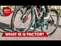 What Is Pedal Q Factor On A Bike & Why Is It Important For Cyclists?