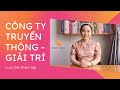 Thành lập Công ty Truyền thông  - Giải trí