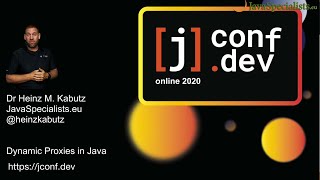 jconf.dev 2020 - Dynamic Proxies in Java