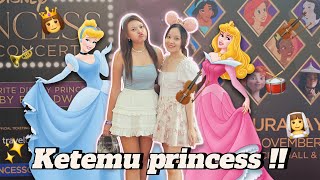 Ketemu DISNEY PRINCESS !! Nonton konser bareng fanny ?!! 👰🏻‍♀️🧜🏻‍♀️💃🏻