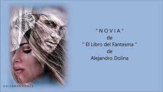 NOVIA - De Alejandro Dolina - Relato: Ricardo Vonte