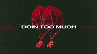 Lil Durk - Doin Too Much ( Audio)