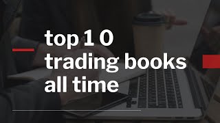 top 10 trading books of all time