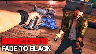 HITMAN™ 3 - Fade to Black (Silent Assassin)