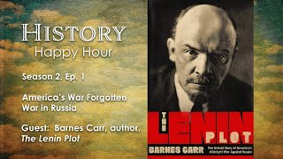 History Happy Hour: The Lenin Plot