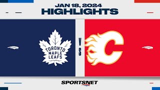 NHL Highlights | Maple Leafs vs. Flames - January 18, 2024
