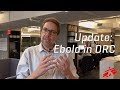 Ebola Outbreak in DRC is Growing