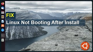 FIX Linux Won't Boot After Install