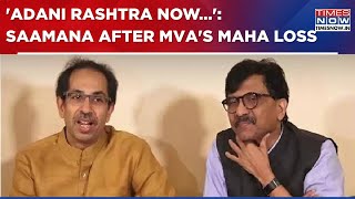 'Maharashtra Died, So Did Nation...': Saamana After Shiv Sena (UBT)-Led MVA's Loss | Breaking News