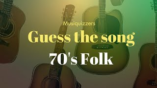 Guess that song - 70s Folk