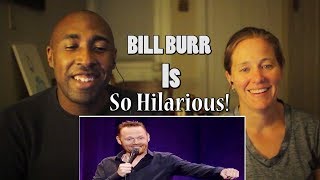 Reacting To Bill Burr Losing Your Sh**T
