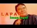 L A P A R  (Rhoma irama)  cover iman tegal