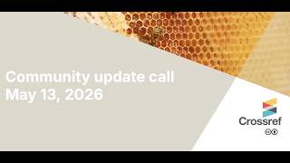 Community update call 13 May 2026 Session 1