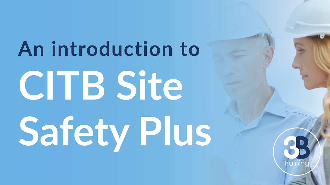 CITB Site Safety Plus Courses Introduction - YouTube