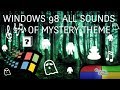 ALL SOUNDS OF WINDOWS 98 MYSTERY THEME!