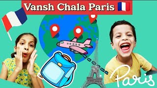 Vansh Chala Paris | Learn the Contries Name With Asmi and Vansh