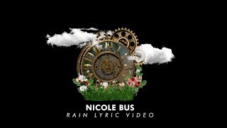 Nicole Bus - Rain (Official Lyric Video)