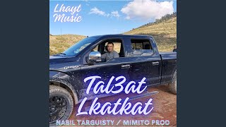 Lhayt / Tal3at Lkatkat 4×4