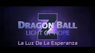 Dragon Ball Z: La Luz de la Esperanza (Pelicula completa) Dragon ball z Live action