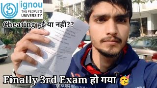 🥳🎉Finally 3rd Exam हो गया Cheating हुई या नहीं ? | Ignou Mein Exam Kaise Hote Hain | IGNOU Exam