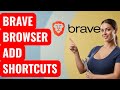 How to Add Site Shortcuts on Brave