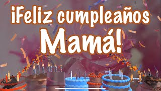 🎉Mamá, Feliz Cumpleaños 🎈Tarjeta de Felicitación para Mamá 🎁Feliz Cumpleaños Madre