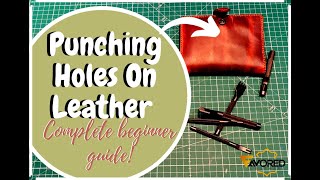 Punching Holes In Leather: Complete Guide!