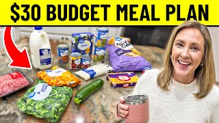 $30 Budget Meal Plan:  Delicious \u0026 Cheap Family Dinners!