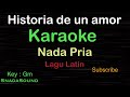 HISTORIA DE UN AMOR-Lagu Latin|KARAOKE NADA PRIA ​-Male-Cowok-Laki-laki@ucokku