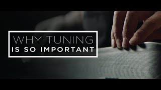 Episode 2: Why tuning is so important.