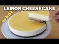 No-Bake Lemon Cheesecake