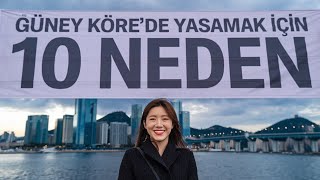 🇰🇷✅ GÜNEY KORE’DE YAŞAMAK İÇİN 10 NEDEN #122