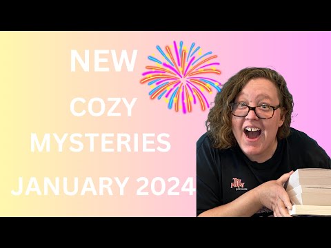 COZY MYSTERY January 2024 releases! New cozy ones! #cozymystery #cozymysteries #cozies