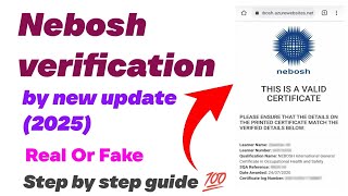 Nebosh verification by new update 2025 | How to verify Nebosh certificate by new update