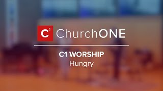 C1 Worship - Hungry - 2021.6.20