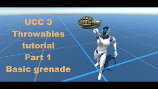 UCC 3 Throwables Tutorial Part 1 - Basic grenade setup