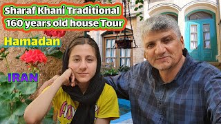 Hamedan (The capital of the history and civilization of Iran) - Sharaf Khani Old House Tour Part 1