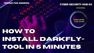 how to install darkfly tool || #youtubeshortsindia #viral #ytvideo #yt #viralvideo #darkfly #termux
