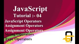 JavaScript Tutorial - 04| JavaScript Operators