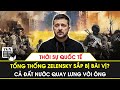 Thời sự Quốc tế | Tổng thống Zelensky sắp bị bãi vị, cả đất nước quay lưng với ông? | TGN