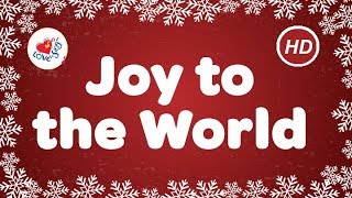 Joy to the World Christmas Song & Carol with Lyrics Love to Sing