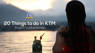 Sammy Adventures - 20 Fun Things To Do in Kathmandu | Season 2 - Episode 9