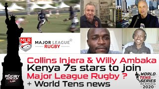 Kenya 7s Legends Collins Injera & Willy Ambaka re Slaying Goliath, World Tens & Major League Rugby