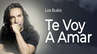 Los Bukis - Te voy a amar | Lyric video
