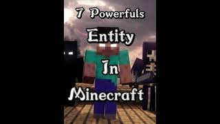 Minecraft: 7 Most Powerful Entities In Minecraft #shorts