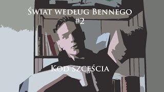 Świat według Bennego #2 - Kod szczęścia