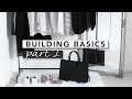 BUILDING BASICS - The Capsule Wardrobe | Part 2