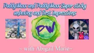 Paddywax unboxing and First Impressions