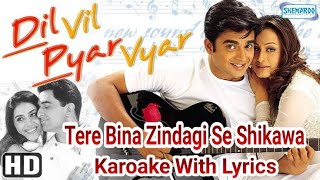 Tere Bina Zindagi Se Koi, HQ Karoake With Lyrics, Dil Vil Pyar Vyar, Alka Yagnik & Hariharan