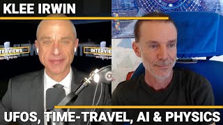 Klee Irwin - UFOs, Time-Travel, AI \u0026 Physics